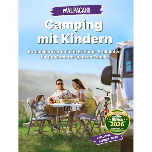 Camping mit Kindern und Familie - Familienfreundlicher Stellplatzführer für Wohnmobilstellplätze und Wohnwagen von AlpacaCamping