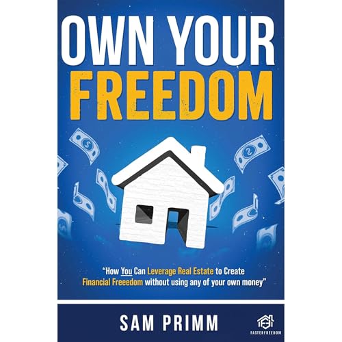 Own Your Freedom by Sam Primm episode artwork