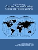 The 2021-2026 World Outlook for Complete Overhead Traveling Cranes and Monorail Systems