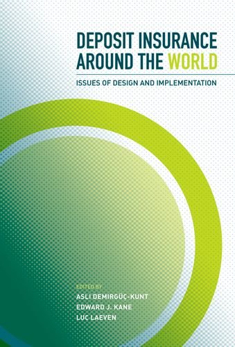 Deposit Insurance around the World: Issues of Design and Implementation (The MIT Press)