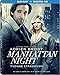 Manhattan Night [Blu-ray + Digital HD]