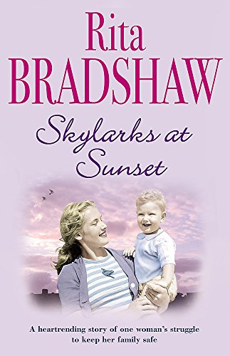 Skylarks At Sunset: An unforgettable saga of love