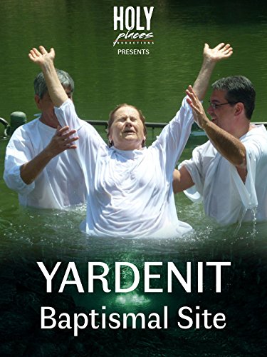 Yardenit Baptismal Site