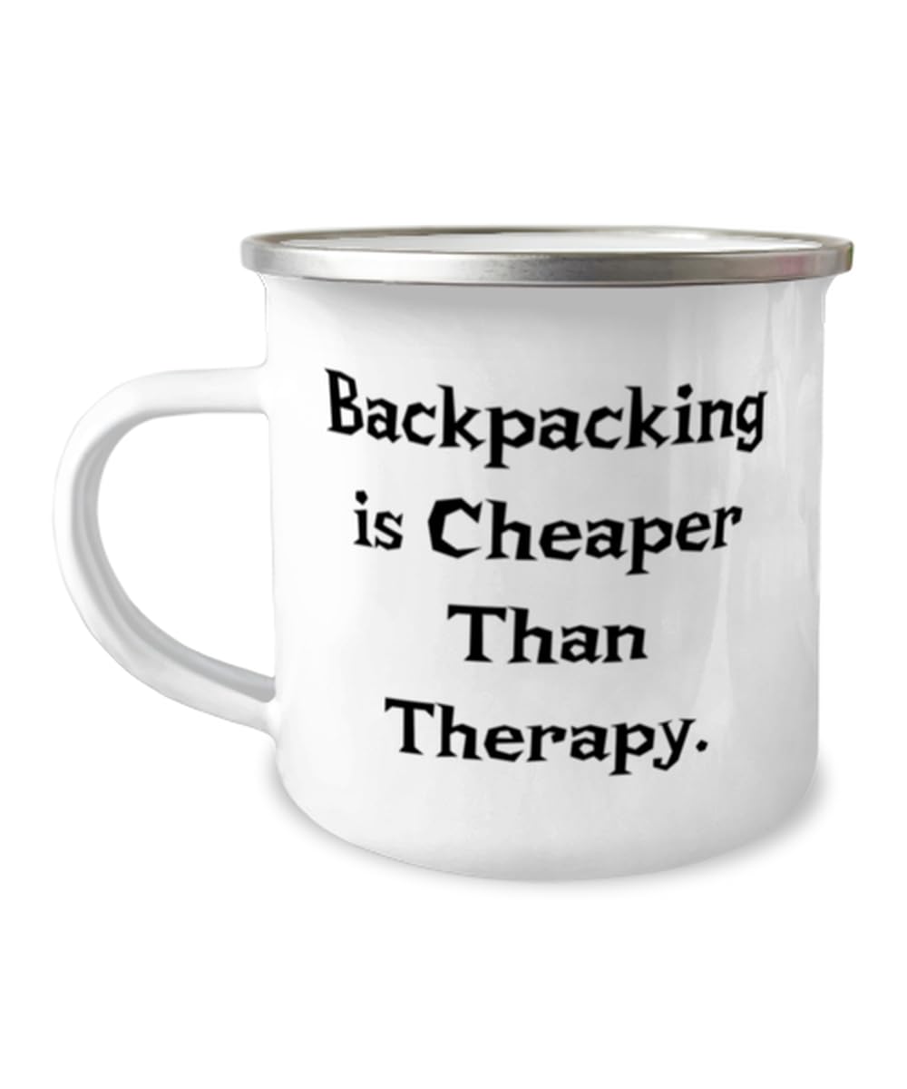 Inappropriate Backpacking Gifts, Backpacking is Cheaper Than, Unique Birthday 12oz Camper Mug Gifts For Men Women From Friends, Funny, Gift ideas, Funny mugs, Gag gifts, White elephant gifts, Secret