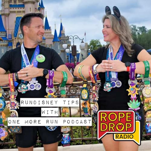 6 RunDisney Tips You NEED in 2026 (With One More Run Podcast)
