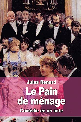 Le Pain de ménage (French Edition)
