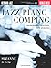 Jazz Piano Comping: Harmonies, Voicings, and Grooves
