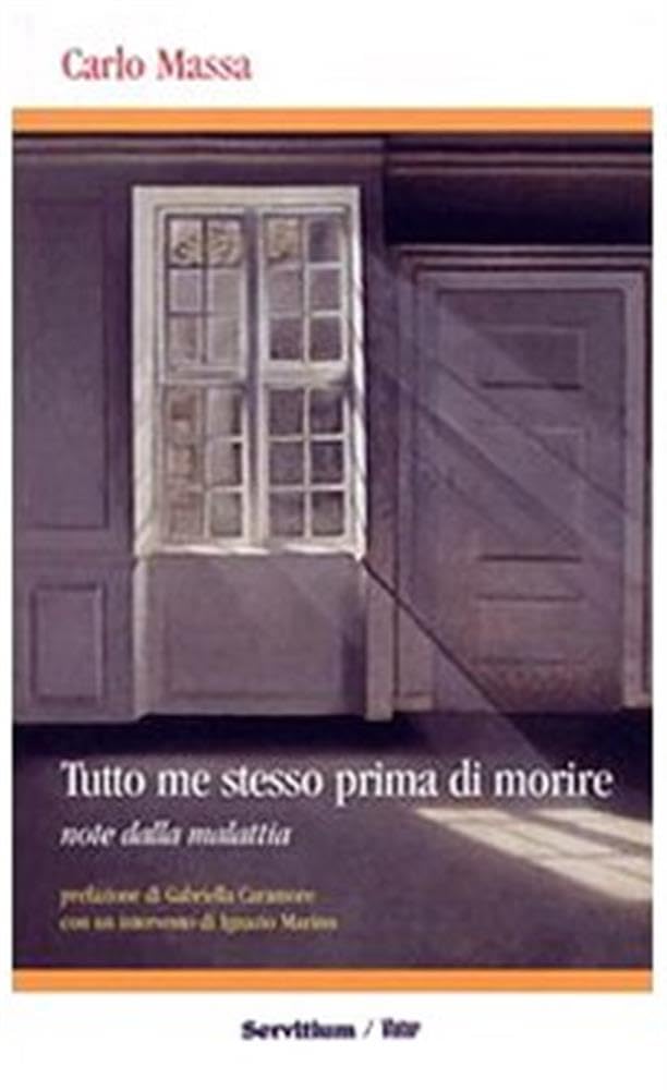 Tutto Me Stesso Prima Di Morire. Note Dalla Malattia - 4