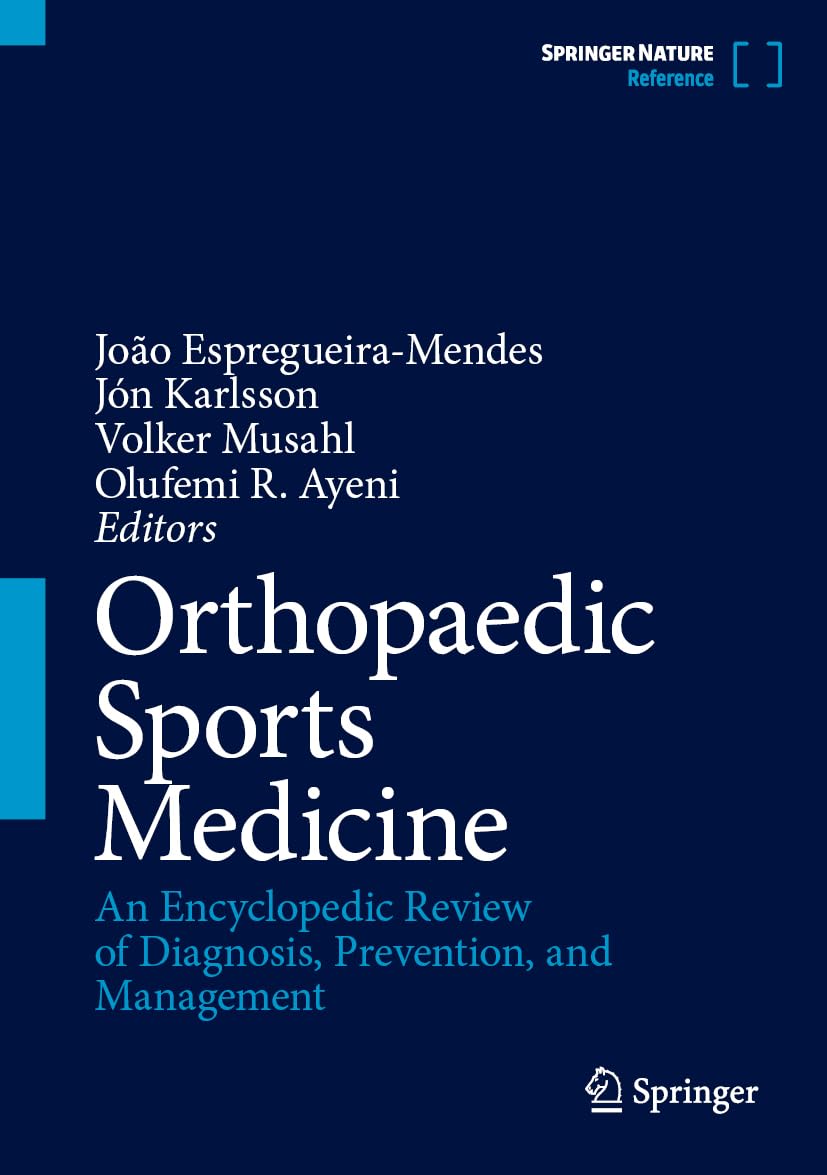 Orthopaedic Sports Medicine: An Encyclopedic Review of Diagnosis, Prevention, and Management
