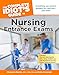 The Complete Idiot's Guide to Nursing Entrance Exams