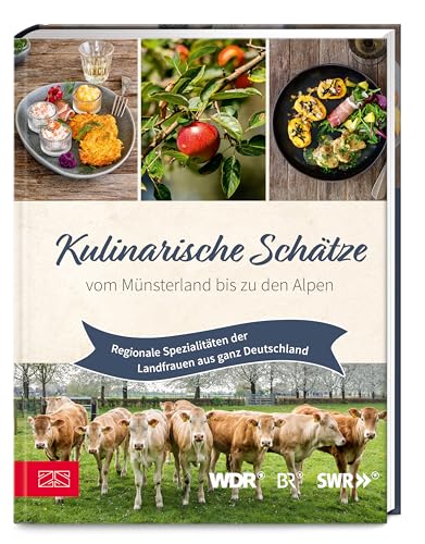 Kulinarische Schätze vom Münsterland bis zu den Alpen: Regionale Spezialitäten der Landfrauen aus ganz Deutschland