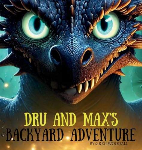 Cover of Dru and Max's Backyard Adventure