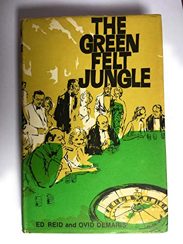 The Green Felt Jungle