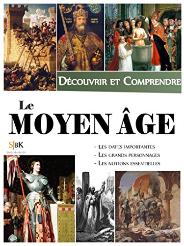  Le Moyen Âge: Découvrir et Comprendre PDF Ebook En Ligne