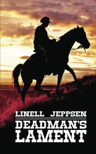 Deadman's Lament 1500478636 Book Cover