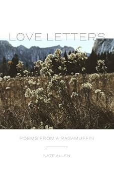 Paperback Love Letters: Poems From a Ragamuffin Book
