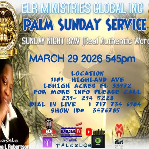 Sunday Night Raw (Real Authentic Word) Palm Sunday