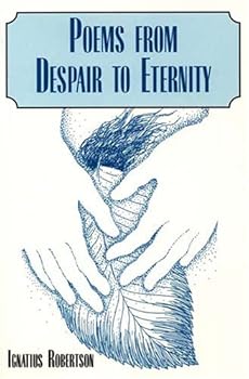 Paperback Poems from Despair to Eternity Book