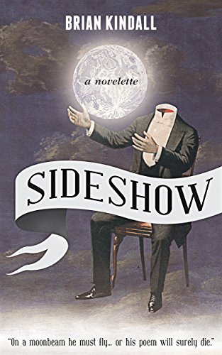 Sideshow: A Novelette (The Epic of Didier Rain)