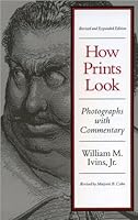How Prints Look (text only) Revised edition by W. M. Ivins B004I569S0 Book Cover