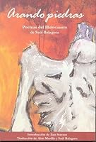 Arando piedras: Poemas del Holocausto 0965978168 Book Cover