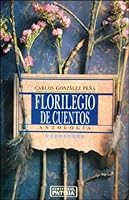 Florilegio de Cuentos - Antologia 9686054472 Book Cover