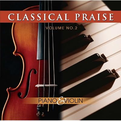 Classical Praise - Piano & Violin