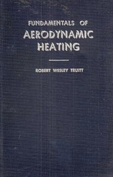 Hardcover Fundamentals of Aerodynamic Heating Book