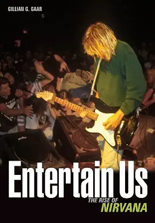 Entertain Us: The rise of Nirvana-Wow! eBook