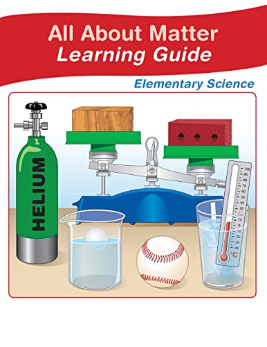 All About Matter Student Learning Guide, Set/10 (GR 3 - 5) - Self-Directed Readings, Illustrated Explanations, Labs, Vocabulary and Quizzes (36 pp EA)
