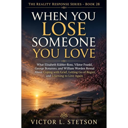 WHEN YOU LOSE SOMEONE YOU LOVE Audiobook By Victor L. Stetson cover art