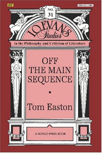 Off the Main Sequence: I. O. Evans Studies in the Philosophy and Criticism of Literature, No. 31