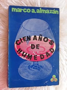 Paperback Cien años de Humedad [Spanish] Book