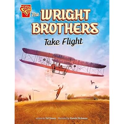 The Wright Brothers Take Flight