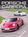 Produktbild Porsche Carrera: The Water-Cooled Era 1998-2018