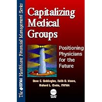 Capitalizing Medical Groups
