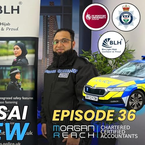 Ep 36: POLICE OFFICER/ENTREPRENEUR with: Detective Sergeant Yassin Desai from Leicestershire Police, Founder of the Blue Light Hijab, Inclusion, Diversity and Safety on the front blue line.