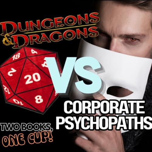 Page de couverture de Corporate Psychopaths vs. Dungeons and Dragons