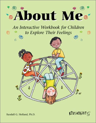 About Me: An Interactive Workbook for Children to Explore Their Feelings