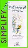 Simplify entertaining (Simpler Life Series)