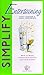 Simplify entertaining (Simpler Life Series)