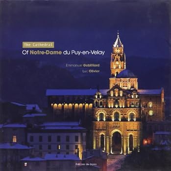 Hardcover La cathédrale Notre-Dame du Puy-en-Velay anglais [French] Book
