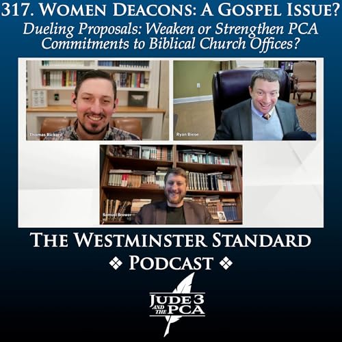 317. Women Deacons: A Gospel Issue?