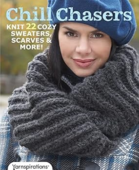 Paperback Chill Chasers: Knit 22 Cozy Sweaters, Scarves, & More! Book