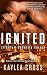 Ignited (Titanium Security Series) (Volume 1)