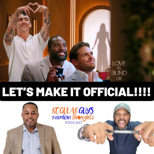 Love Is Blind UK Season 3 Ep 4: Wow, Wow, Wow, Wow, Wow!