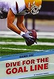 Dive for the Goal Line (Game On!)