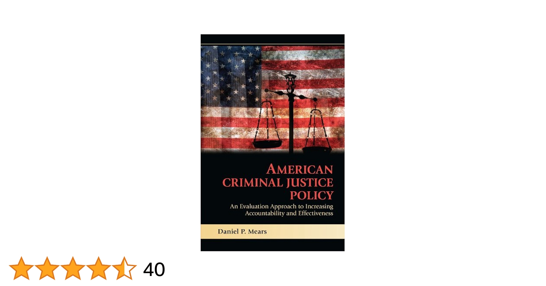 0371　ETHICS, AMERICAN FOREIGN POLICY, AN American Criminal Justice Policy: An Evaluation Approach to