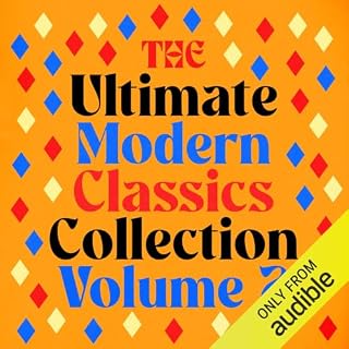 The Ultimate Modern Classics Collection: Volume 2 - 23 Novels and Stories from E. M. Forster, William Faulkner, Thomas Mann, 