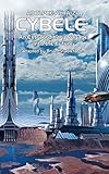 Cybele: An Extraordinary Voyage into the Future